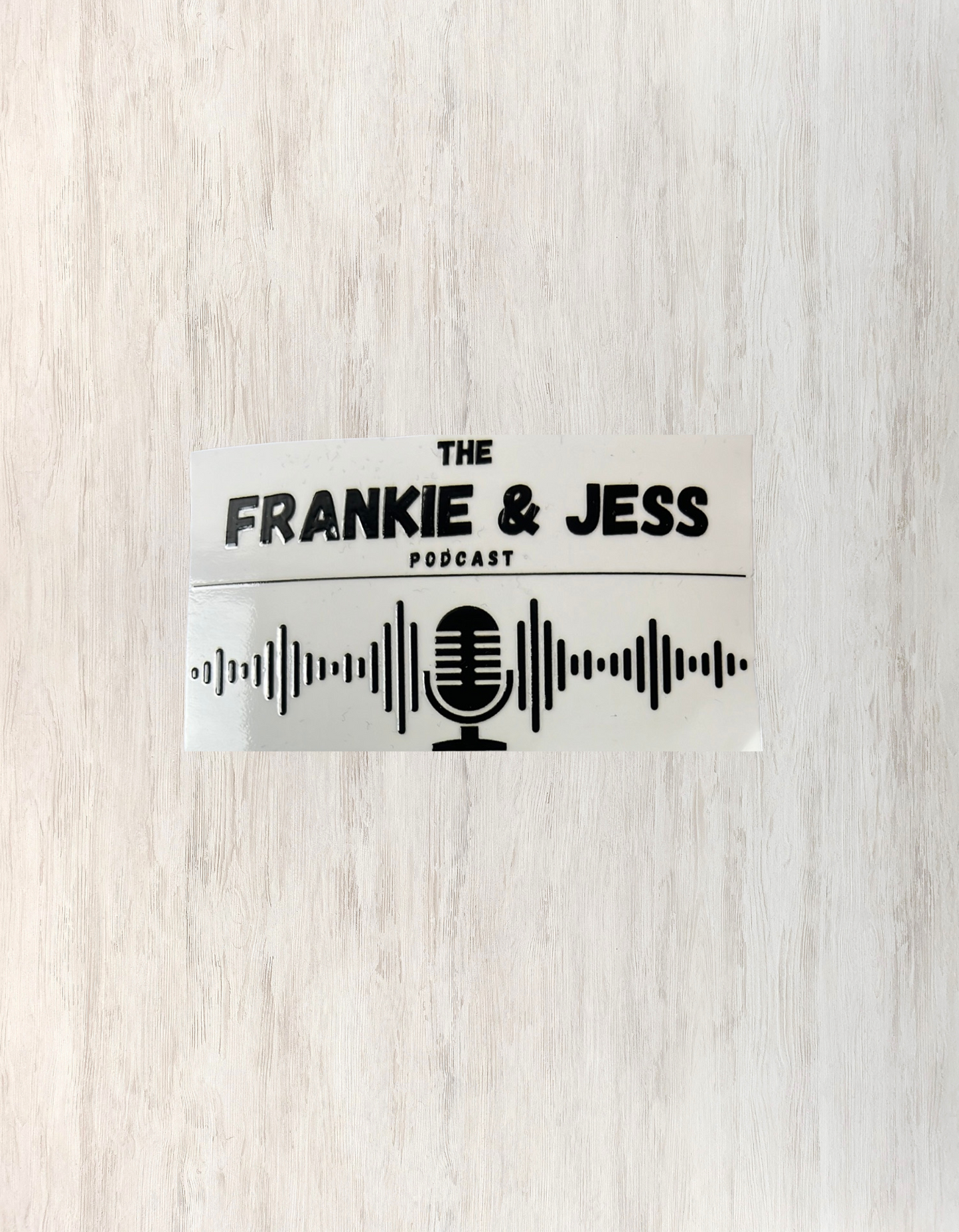 The Frankie & Jess Podcast Stickers