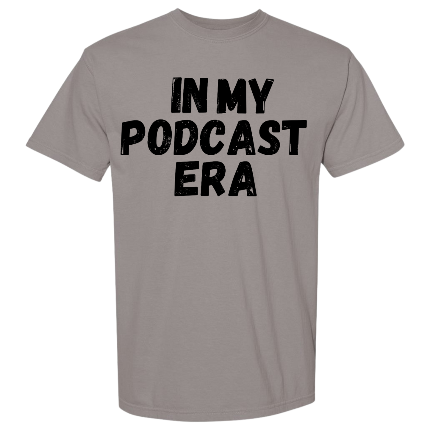In My Podcast Era Shirt