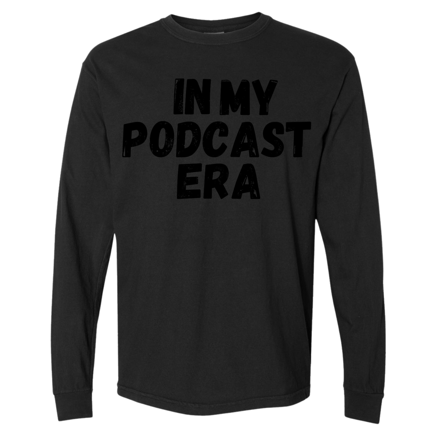 In My Podcast Era Shirt