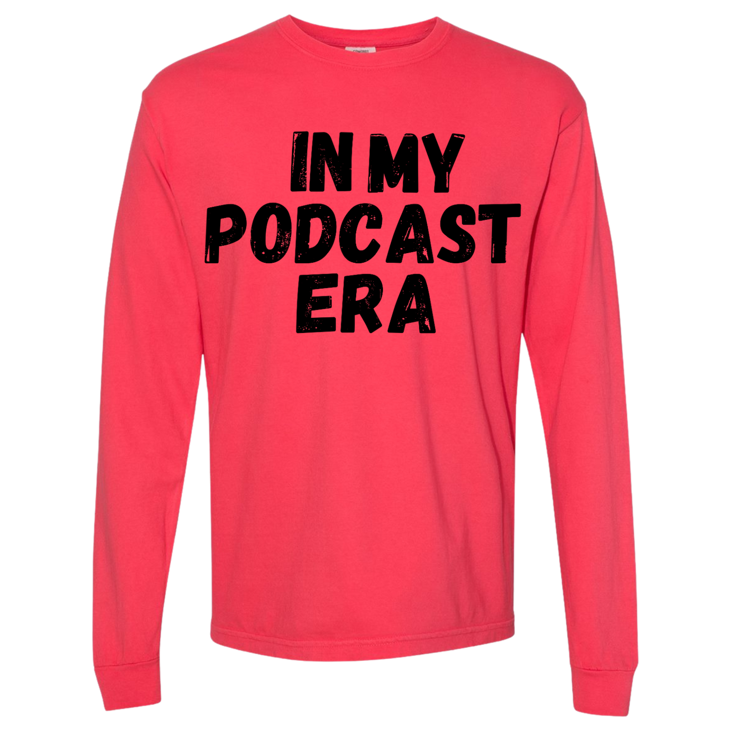 In My Podcast Era Shirt
