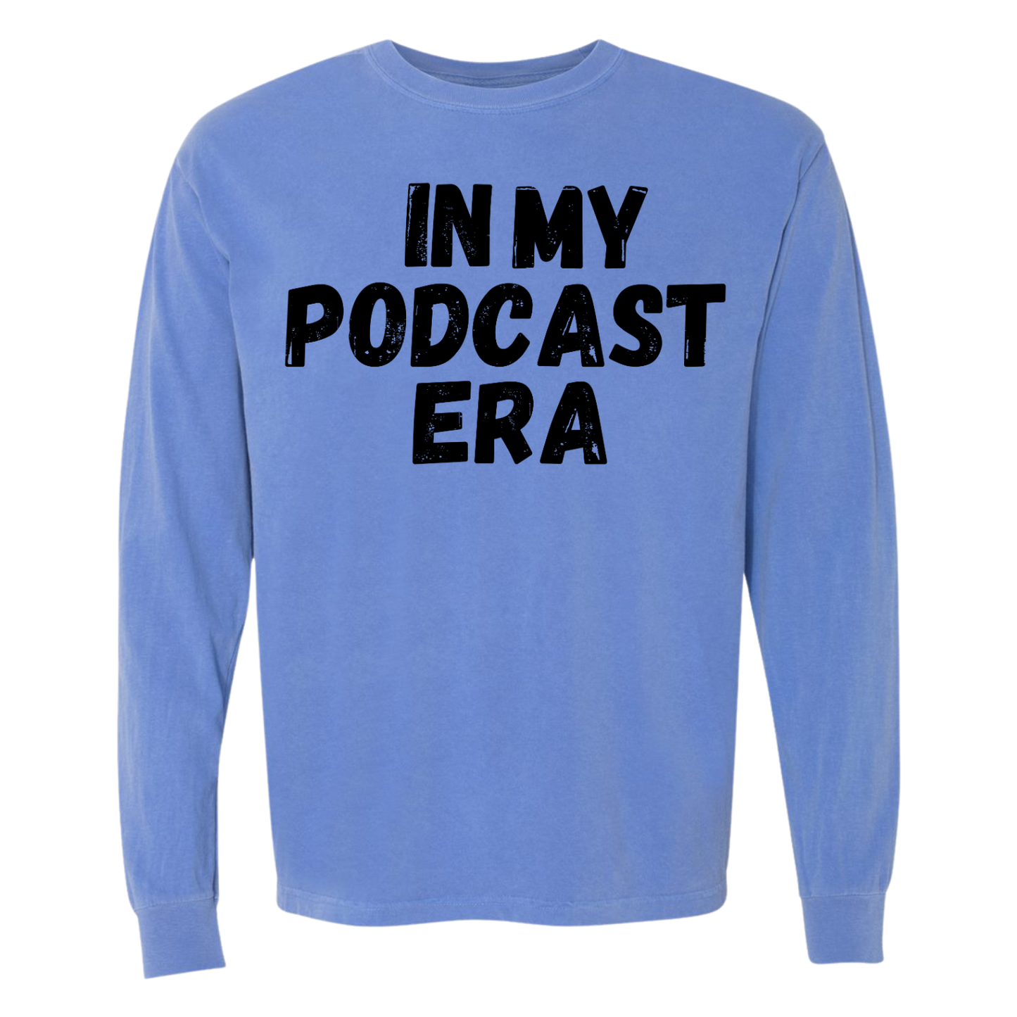 In My Podcast Era Shirt