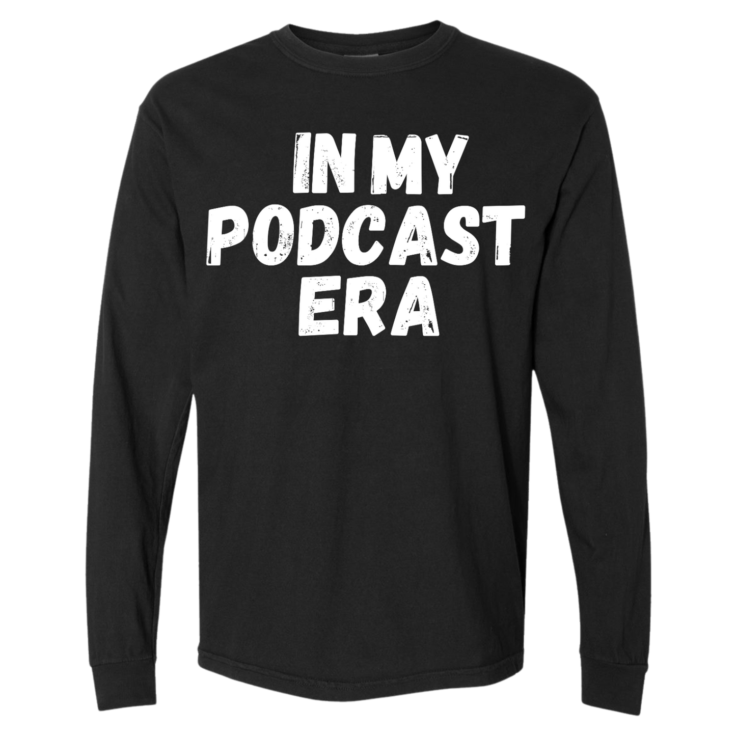 In My Podcast Era Shirt