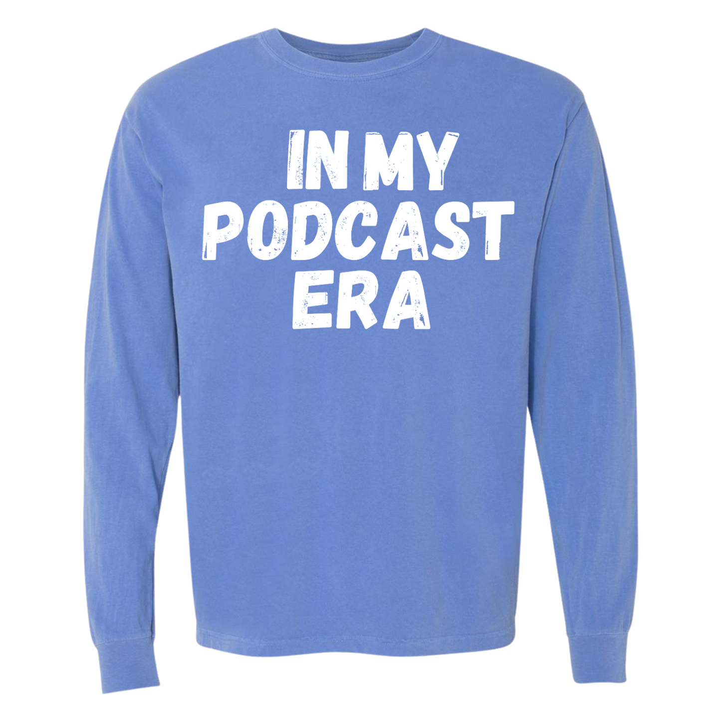 In My Podcast Era Shirt
